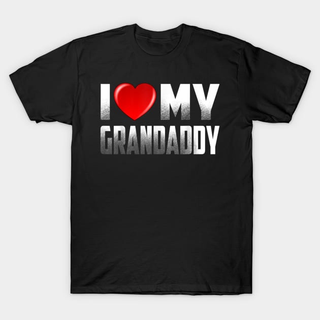 Grandpa Gifts from Grandkids I Love My Grandaddy Fathers Day T-Shirt by Jennifer Wirth